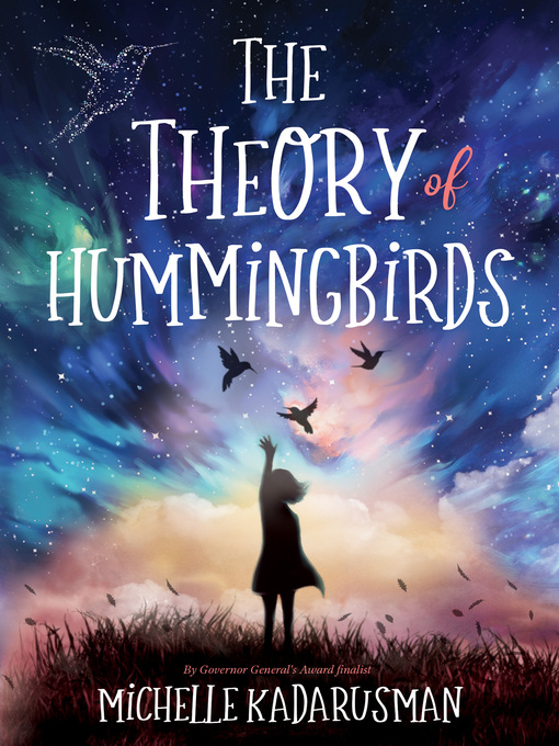 Title details for The Theory of Hummingbirds by Michelle Kadarusman - Available